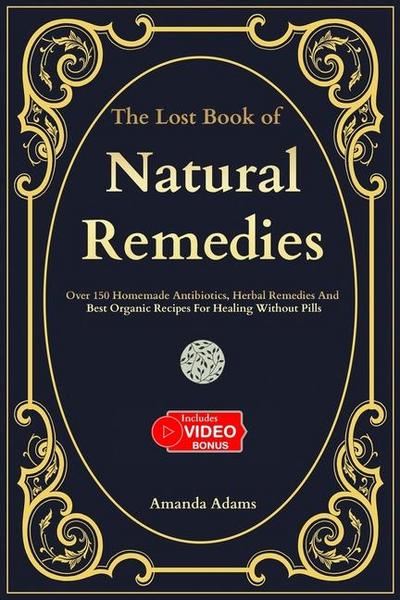 Adams, A: Lost Book Of Natural Remedies