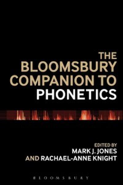 Bloomsbury Companion to Phonetics