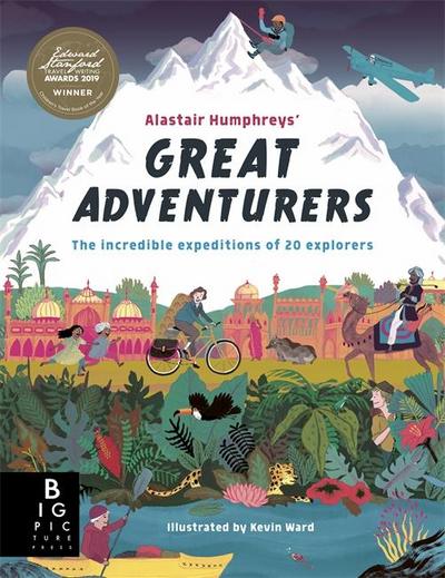 Alastair Humphreys’ Great Adventurers