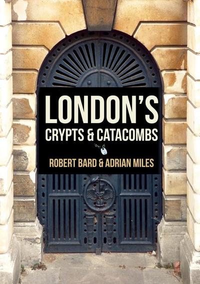London’s Crypts and Catacombs