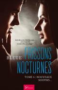 Frissons Nocturnes - Nouveaux soupirs…
