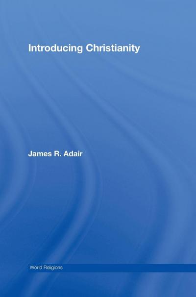 Introducing Christianity