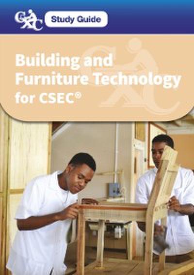 CXC Study Guide: Building and Furniture Technology for CSEC(R)