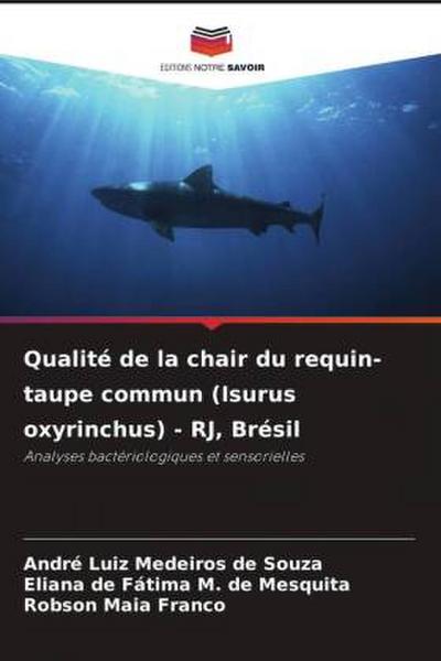 Qualité de la chair du requin-taupe commun (Isurus oxyrinchus) - RJ, Brésil