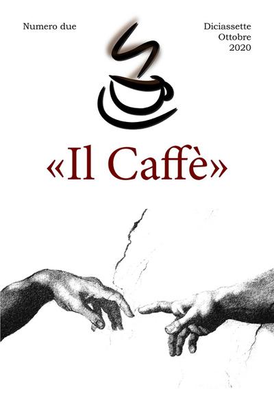 «Il Caffè» numero due