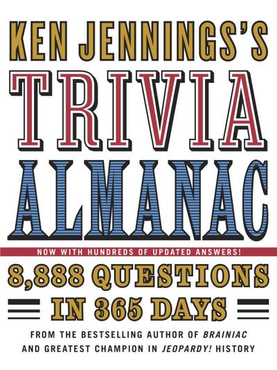 Ken Jennings’s Trivia Almanac