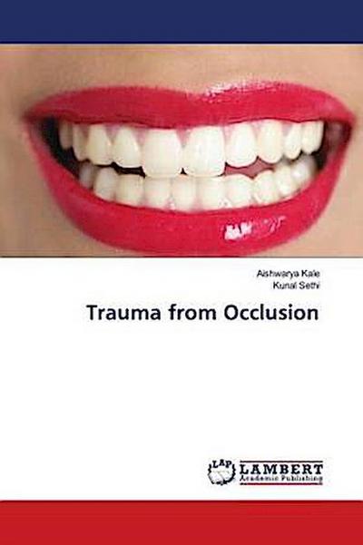 Trauma from Occlusion