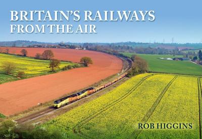 Britain’s Railways from the Air