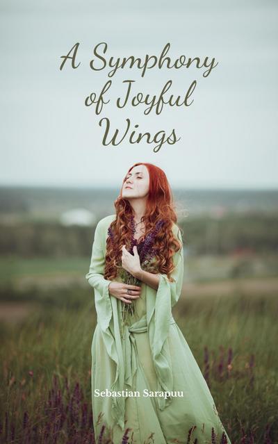 A Symphony of Joyful Wings