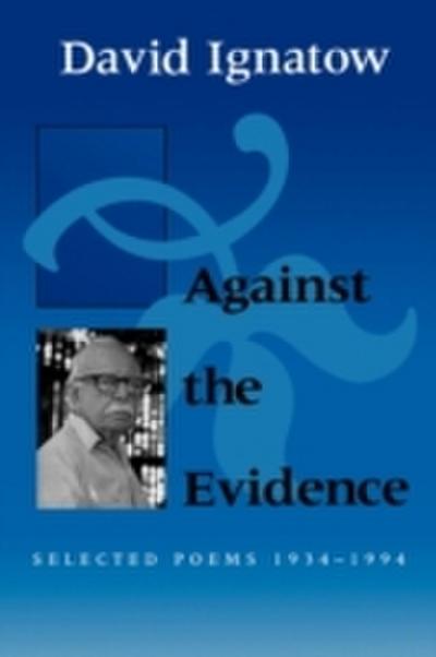 Against the Evidence