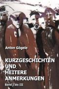 Kurzgeschichten und heitere Anmerkungen Band I bis