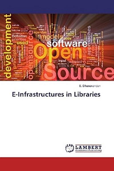 E-Infrastructures in Libraries