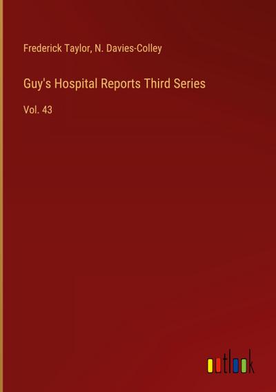 Guy’s Hospital Reports Third Series