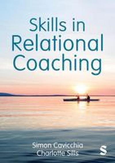 Skills in Relational Coaching