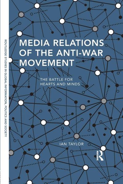 Media Relations of the Anti-War Movement