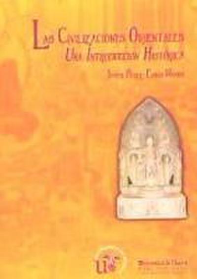 Las civilizaciones orientales : una introducción histórica