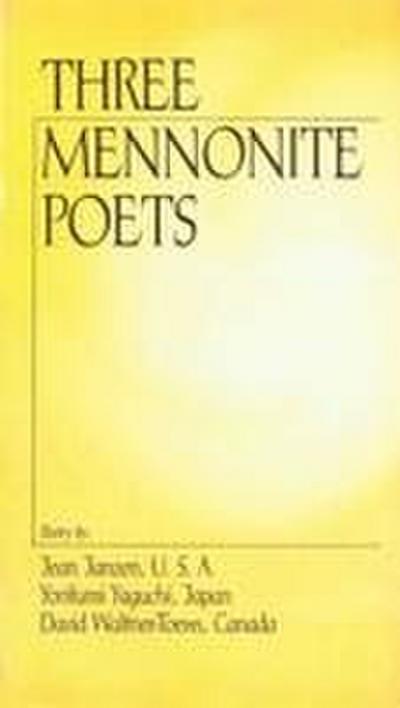 Three Mennonite Poets