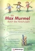 Mit Max Murmel durch das Vorschuljahr