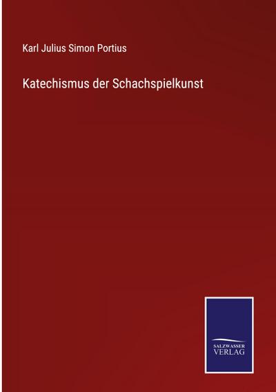 Katechismus der Schachspielkunst