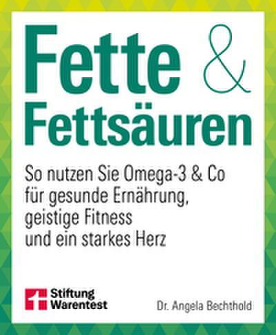 Fette und Fettsäuren