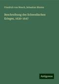 Beschreibung des Schwedischen Krieges, 1630-1647