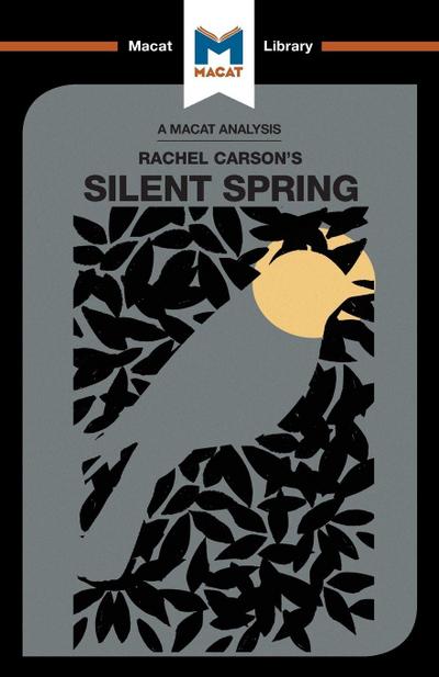 An Analysis of Rachel Carson’s Silent Spring