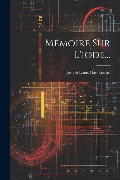 Mémoire Sur L’iode...