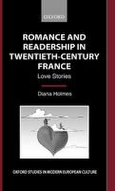 Romance and Readership in Twentieth-Century France