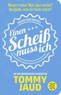 Sean Brummel: Einen Scheiß muss ich