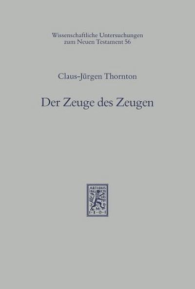 Der Zeuge des Zeugen