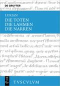 Die Toten/Die Lahmen/Die Narren