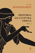 História da cultura grega - Vol. 1