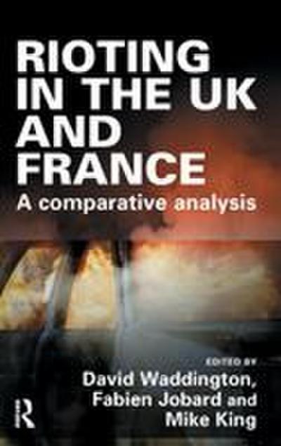 Rioting in the UK and France