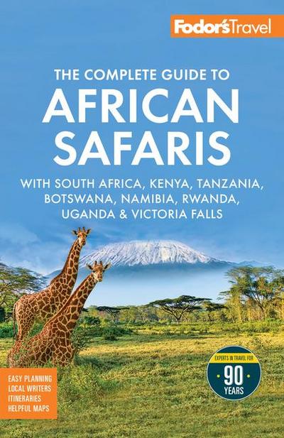 Fodor’s the Complete Guide to African Safaris
