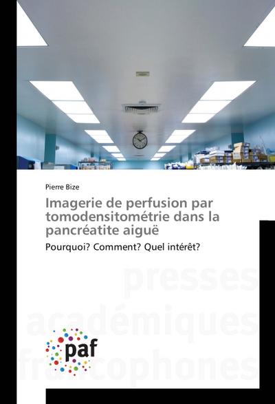 Imagerie de perfusion par tomodensitométrie dans la pancréatite aiguë