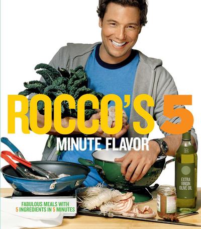 Rocco’s Five Minute Flavor