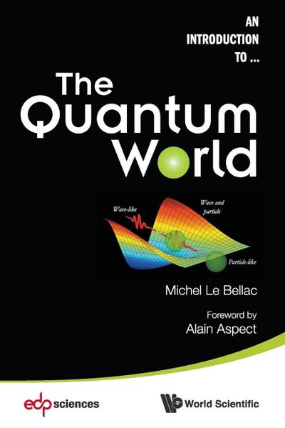 QUANTUM WORLD, THE