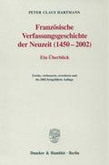 Französische Verfassungsgeschichte der Neuzeit (1450-2002).