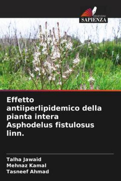 Effetto antiiperlipidemico della pianta intera Asphodelus fistulosus linn.