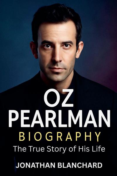 Oz Pearlman Biography