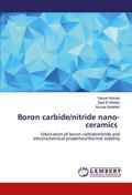 Boron carbide/nitride nano-ceramics