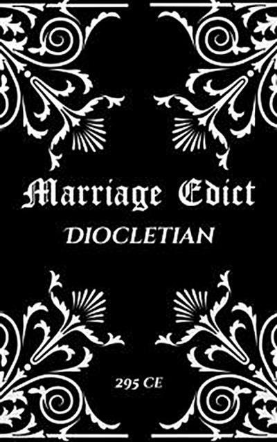 Diocletian’s Marriage Edict