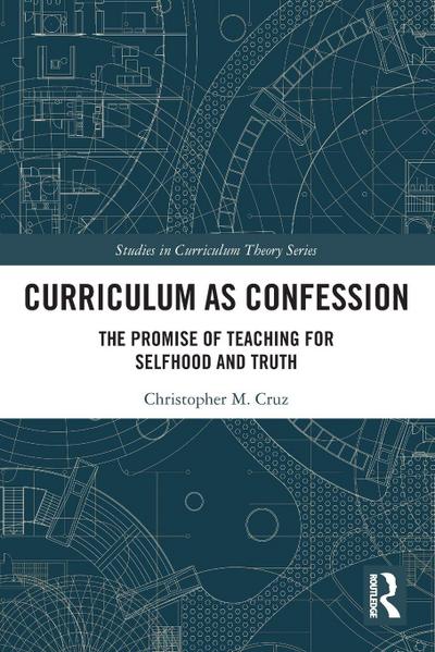 Curriculum as Confession