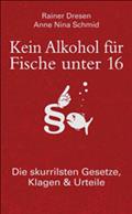 Kein Alkohol für Fische unter 16