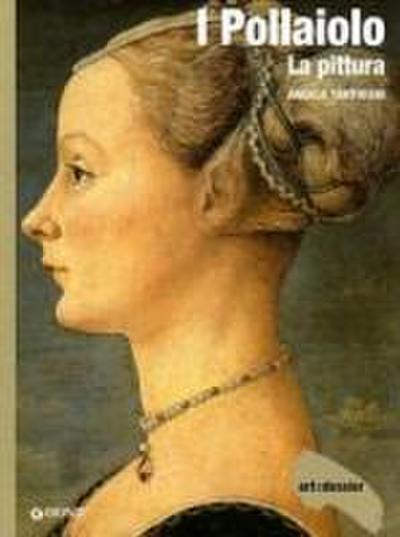 I Pollaiolo. La pittura