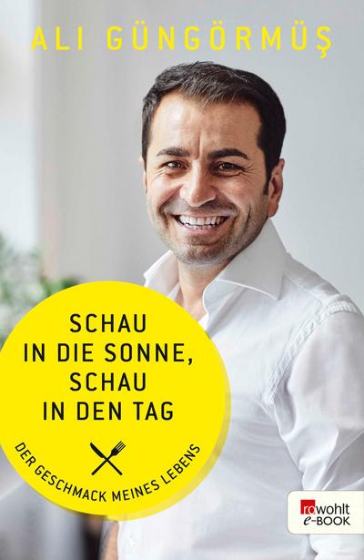 Schau in die Sonne, schau in den Tag