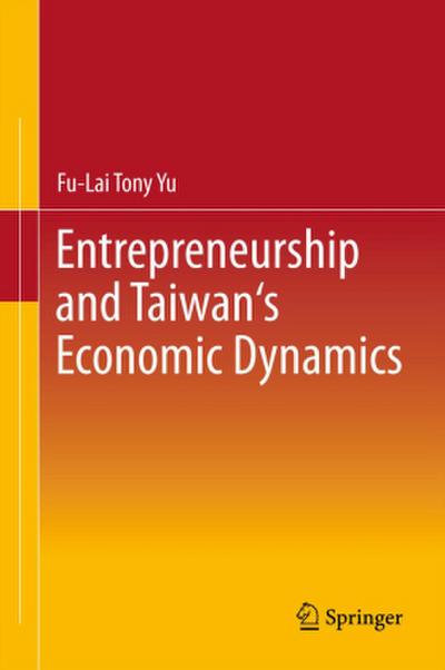 Entrepreneurship and Taiwan’s Economic Dynamics