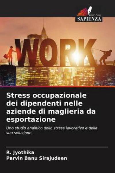 Stress occupazionale dei dipendenti nelle aziende di maglieria da esportazione