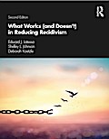 What Works (and Doesn’t) in Reducing Recidivism