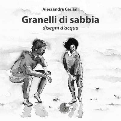 Granelli di sabbia. Disegni d’acqua